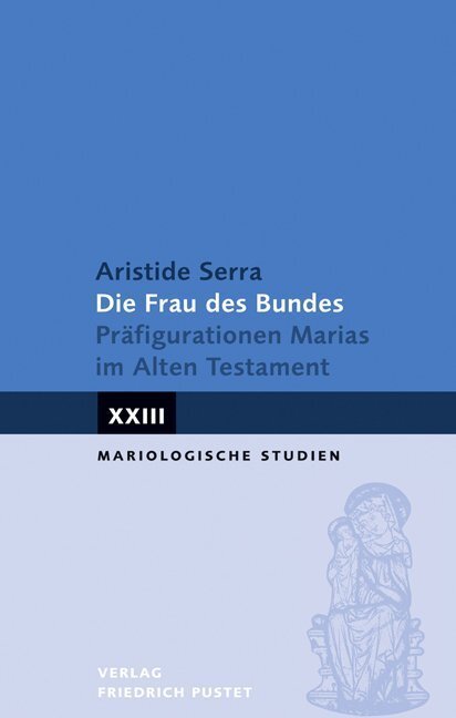 Cover: 9783791726656 | Die Frau des Bundes | Präfigurationen Marias im Alten Testament | Buch