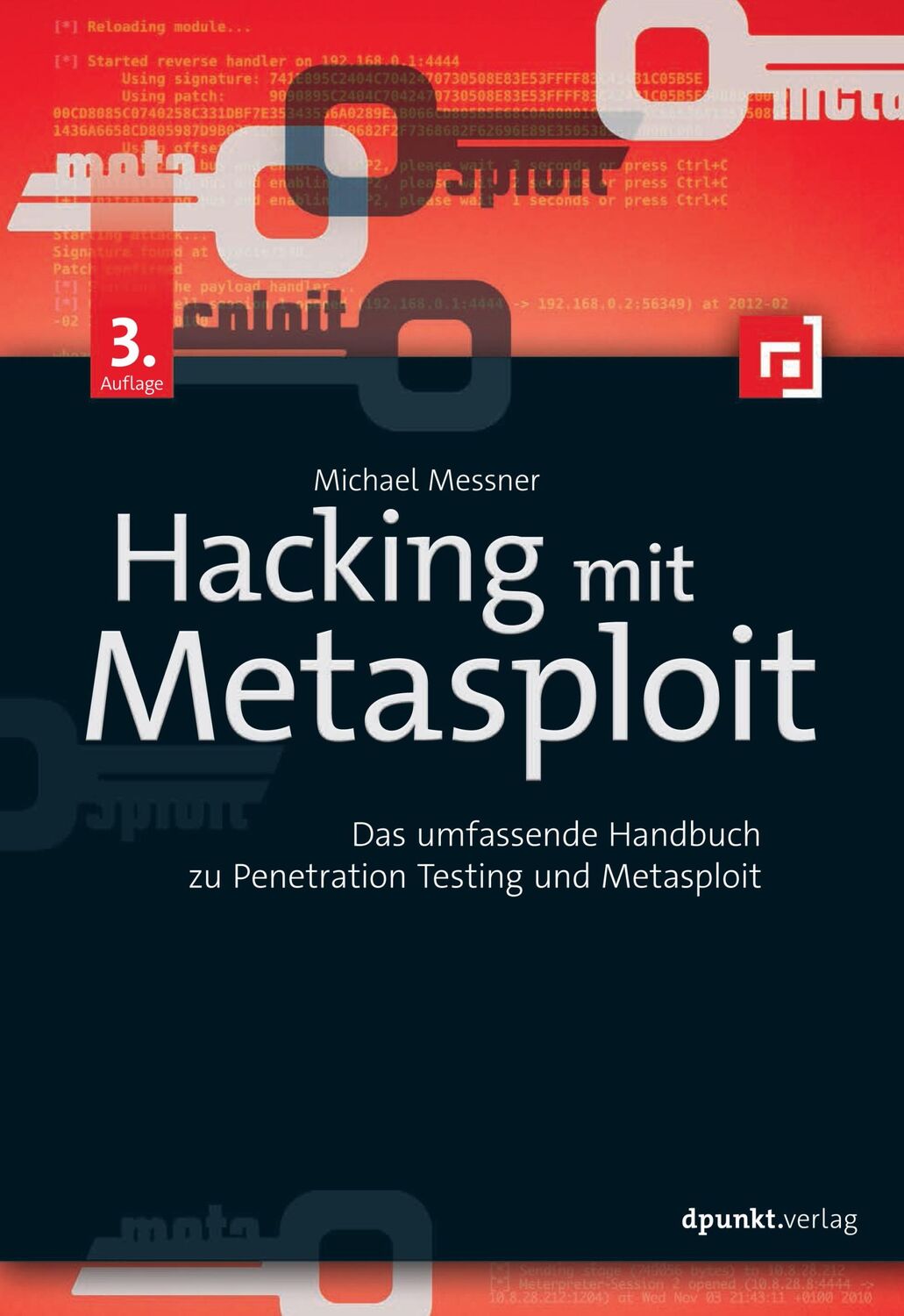 Cover: 9783864905230 | Hacking mit Metasploit | Michael Messner | Taschenbuch | XXV | Deutsch