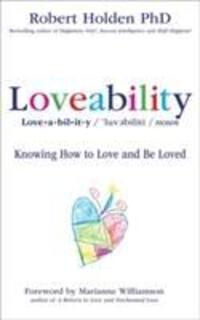 Cover: 9781781800652 | Loveability | Knowing How to Love and Be Loved | Robert, PH. D Holden