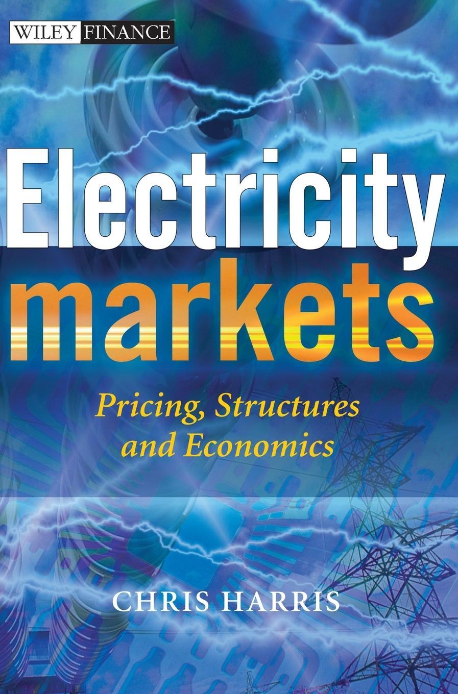 Cover: 9780470011584 | Electricity Markets | Chris Harris | Buch | 542 S. | Englisch | 2006