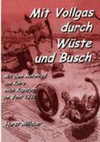 Cover: 9783833010569 | Mit Vollgas durch Wüste und Busch | Horst Millauer | Taschenbuch