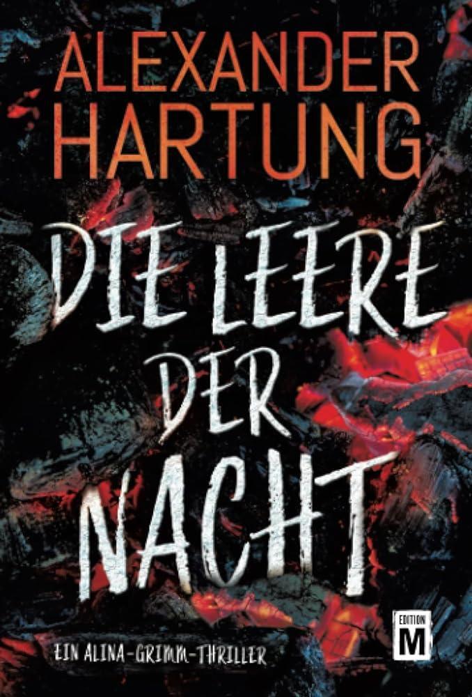Cover: 9782496710304 | Die Leere der Nacht | Alexander Hartung | Taschenbuch | Alina Grimm