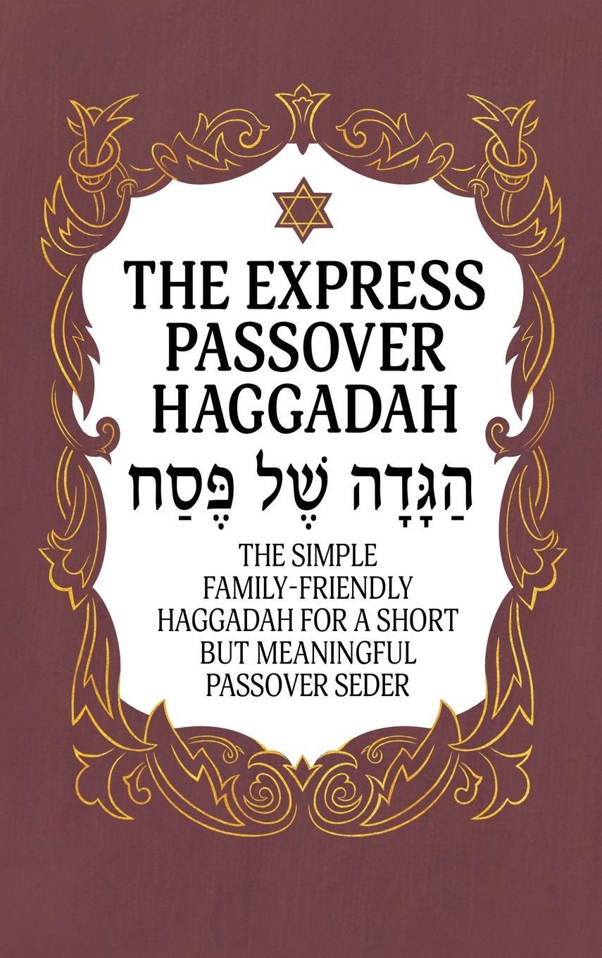 Cover: 9789655753660 | Haggadah for Passover - The Express Passover Haggadah | Press | Buch