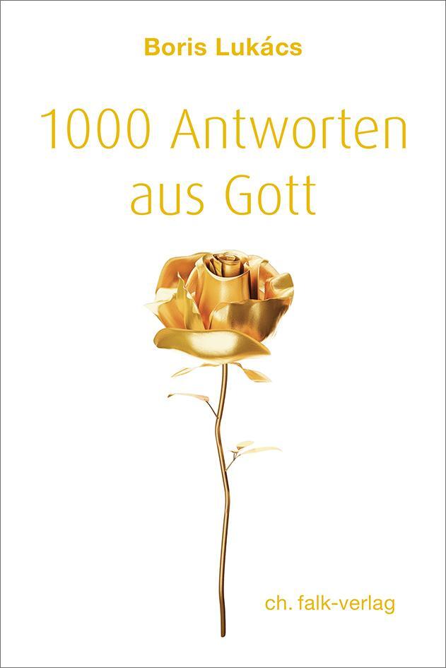 Cover: 9783895683220 | 1000 Antworten aus Gott | Boris Lukács | Taschenbuch | 176 S. | 2023