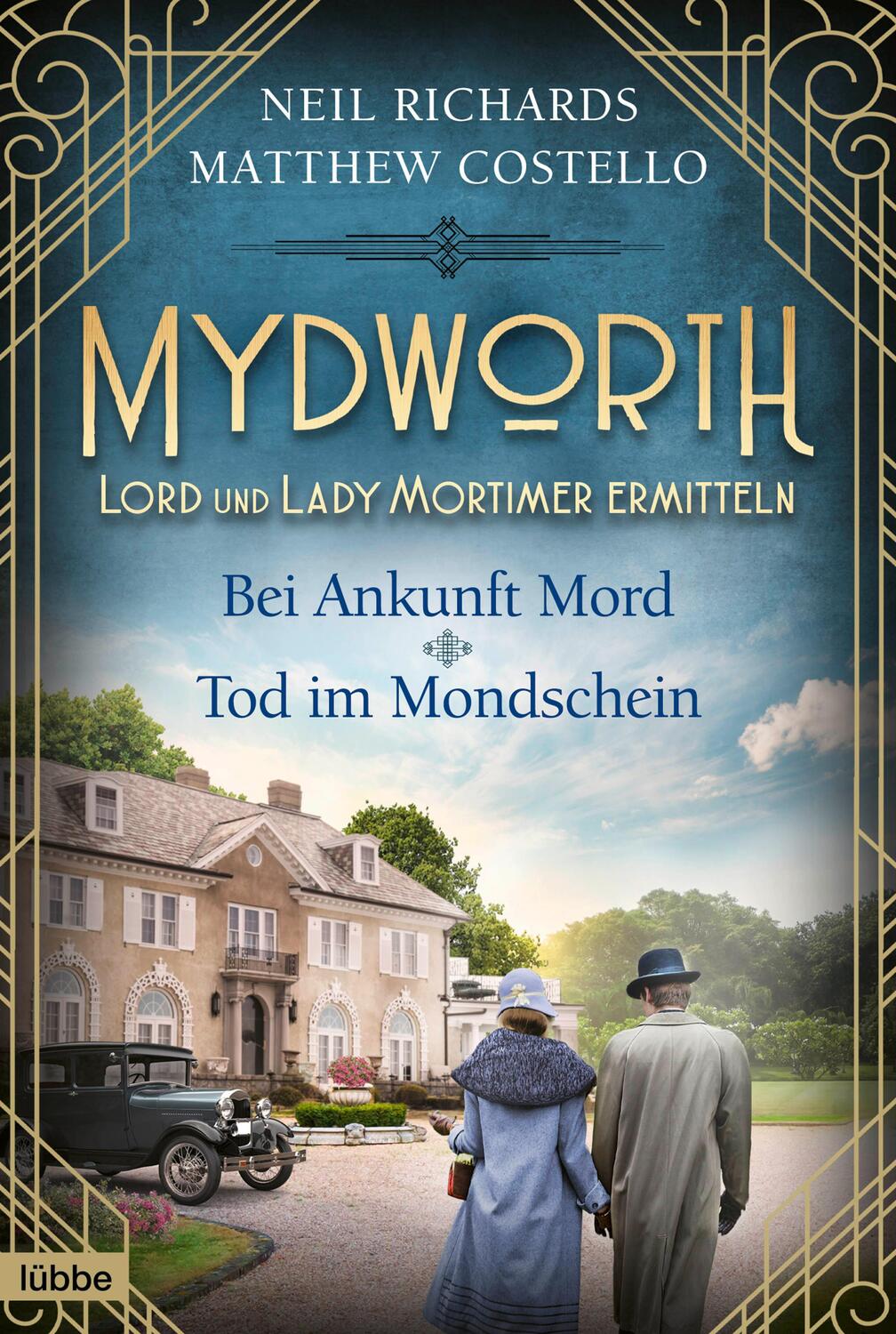 Cover: 9783404185955 | Mydworth - Bei Ankunft Mord &amp; Tod im Mondschein | Costello (u. a.)