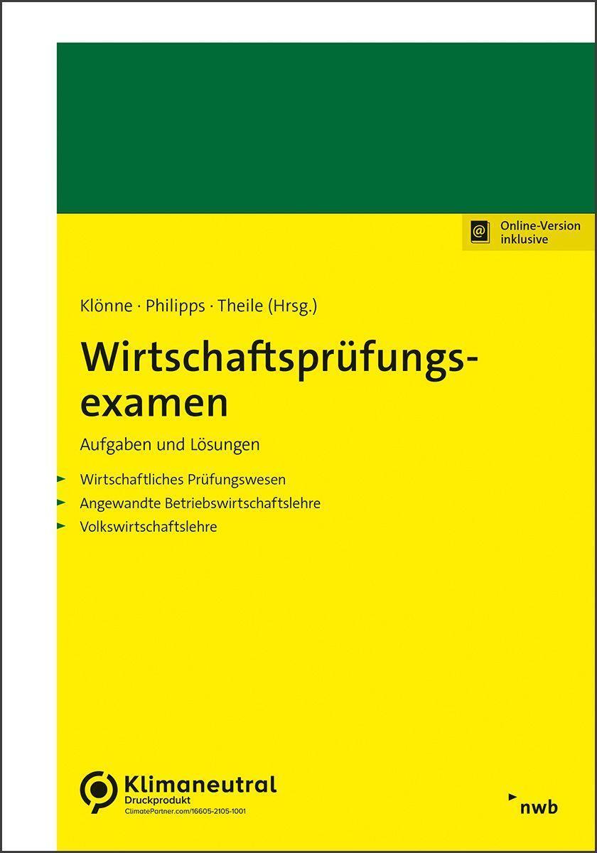Cover: 9783482684814 | Wirtschaftsprüfungsexamen. Aufgaben und Lösungen | Philipps (u. a.)