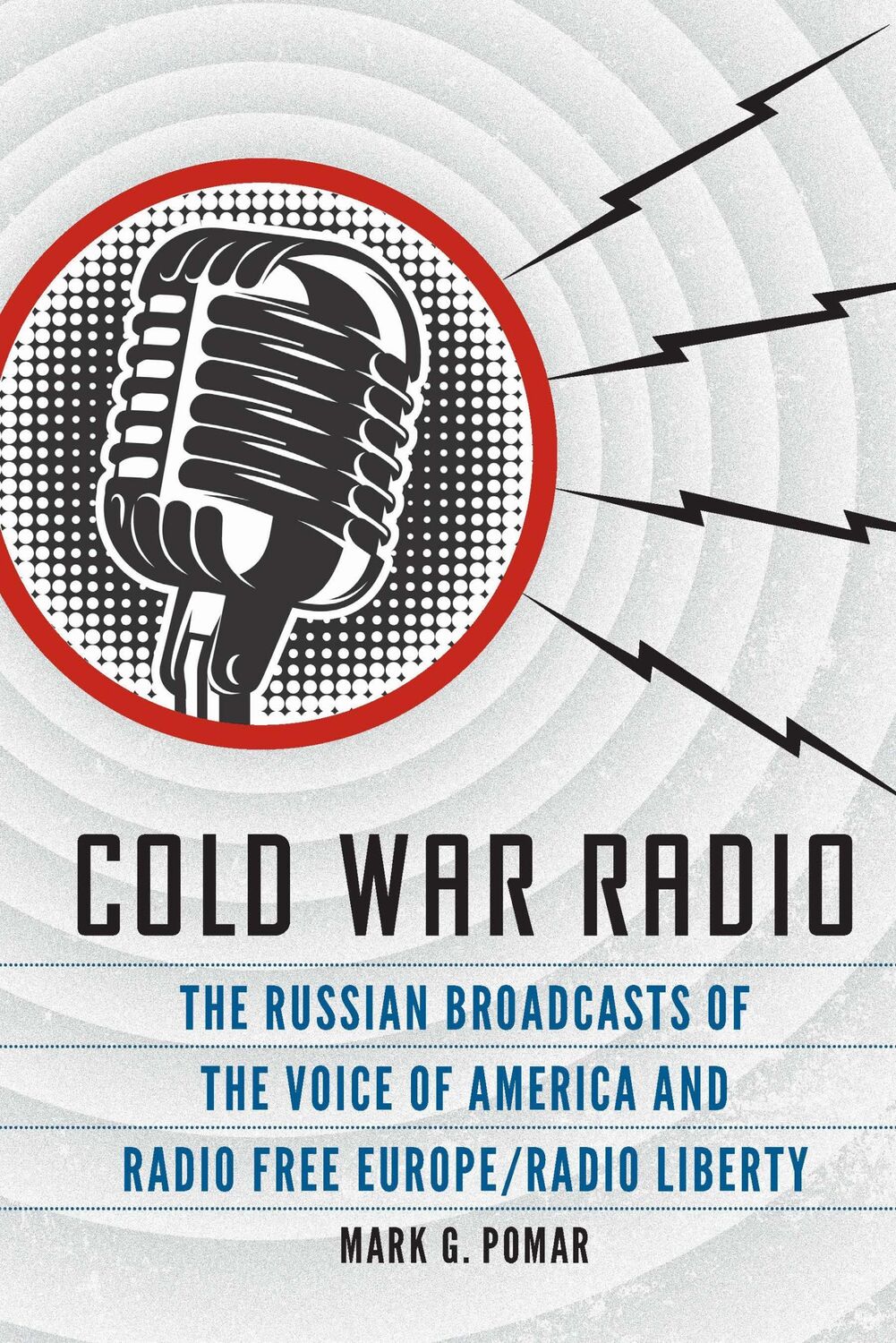 Cover: 9781640125148 | Cold War Radio | Mark G Pomar | Buch | Gebunden | Englisch | 2022