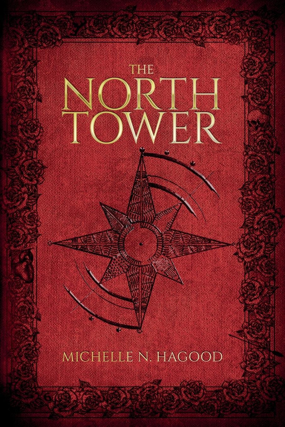 Cover: 9798985479812 | The North Tower | Michelle N Hagood | Taschenbuch | Paperback | 2022