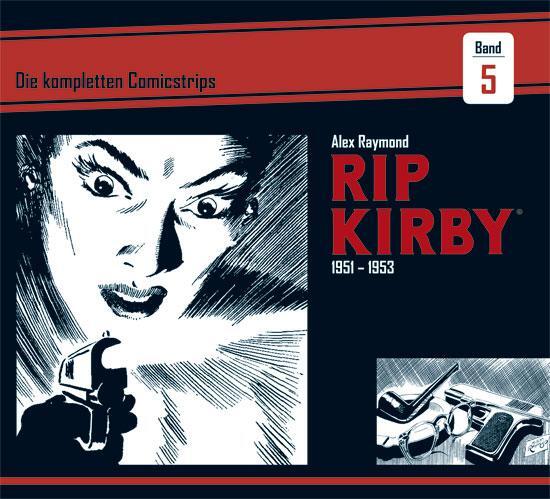 Cover: 9783946842156 | Rip Kirby: Die kompletten Comicstrips / Band 5 1951 - 1953 | Buch