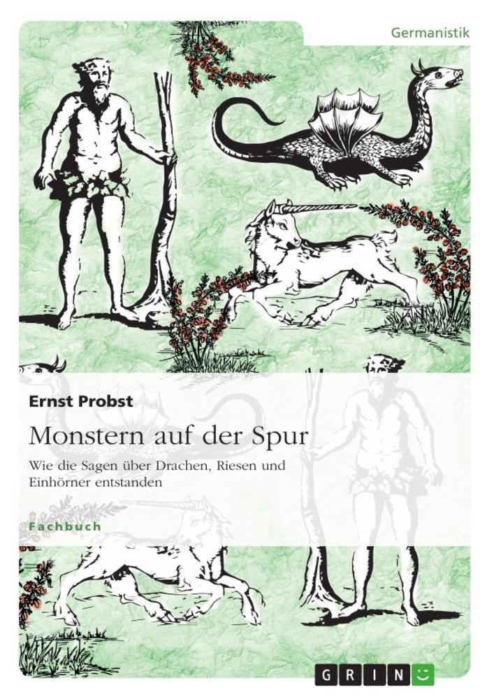 Cover: 9783638934701 | Monstern auf der Spur | Ernst Probst | Taschenbuch | Paperback | 2008