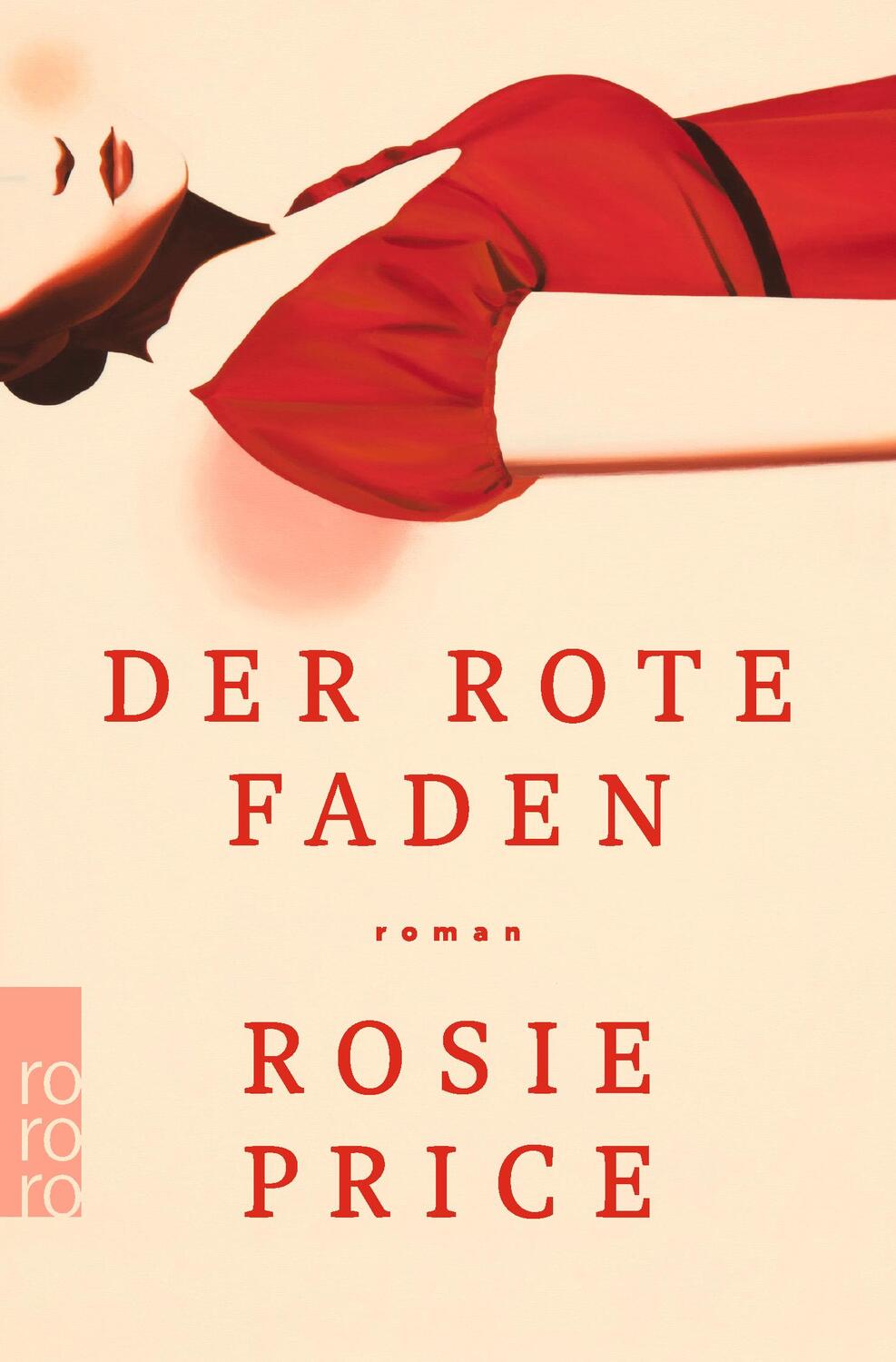 Cover: 9783499276248 | Der rote Faden | Rosie Price | Taschenbuch | Deutsch | 2021