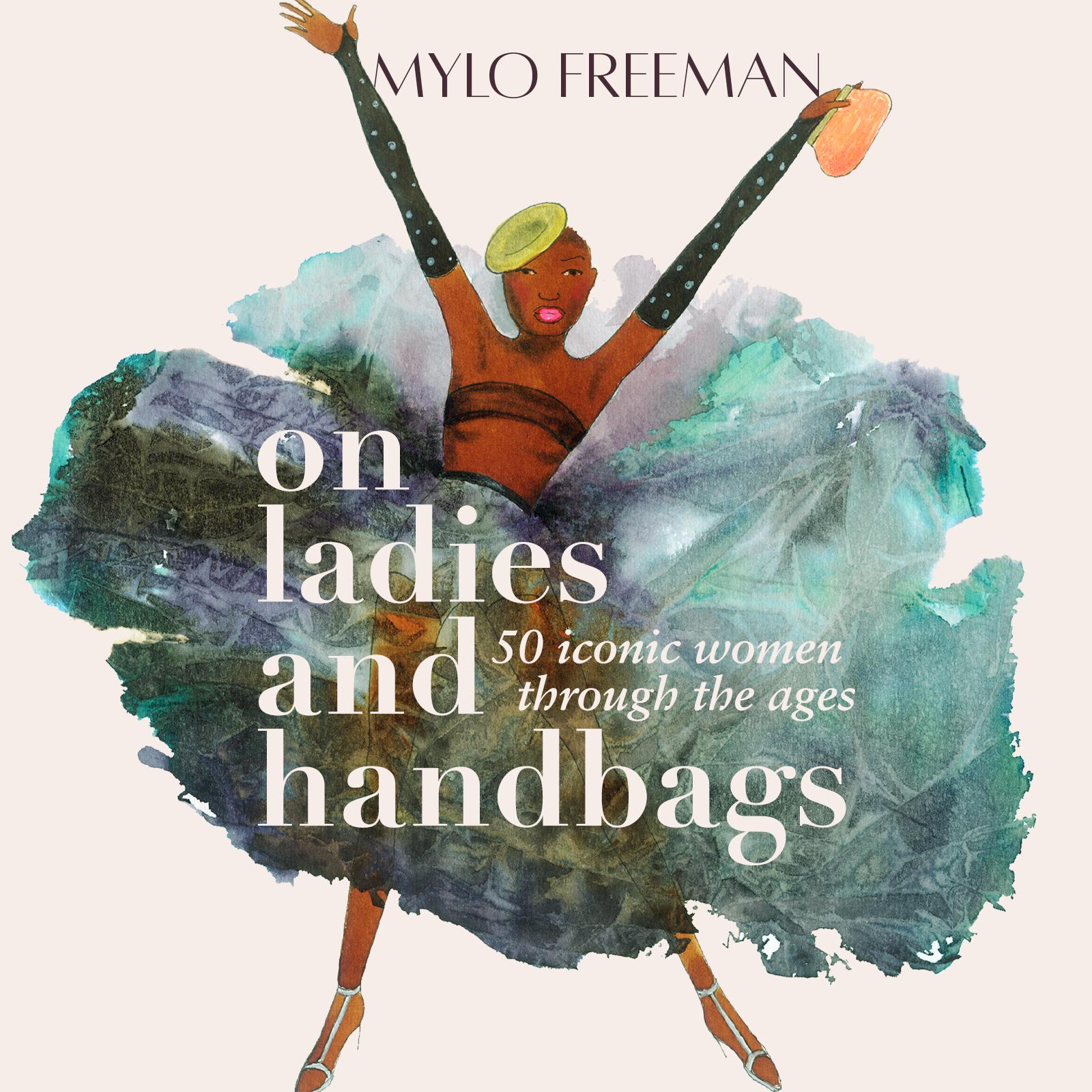 Cover: 9781913175665 | On Ladies and Handbags | Mylo Freeman | Buch | Gebunden | Englisch