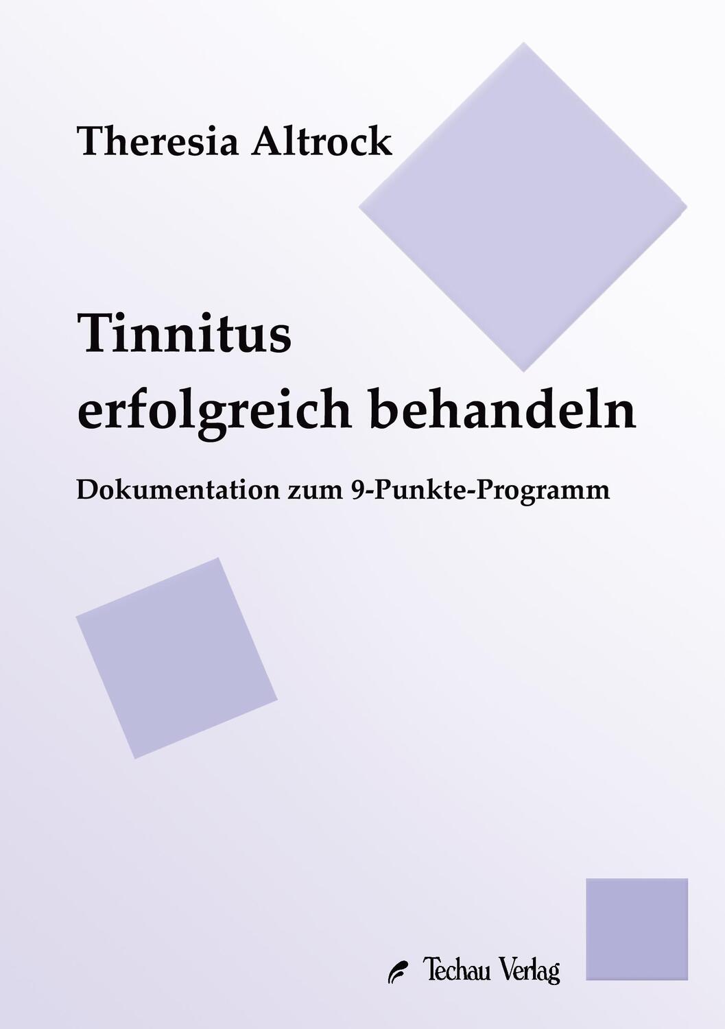 Cover: 9783931050726 | Tinnitus erfolgreich behandeln | Dokumentation zum 9-Punkte-Programm