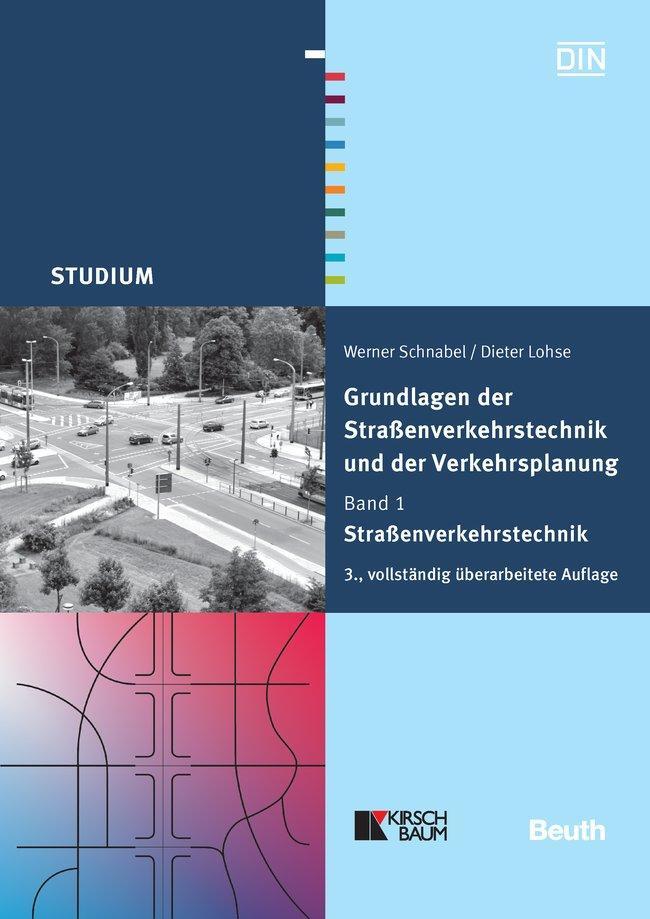 Cover: 9783410172710 | Grundlagen der Straßenverkehrstechnik und der Verkehrsplanung 1 | Buch