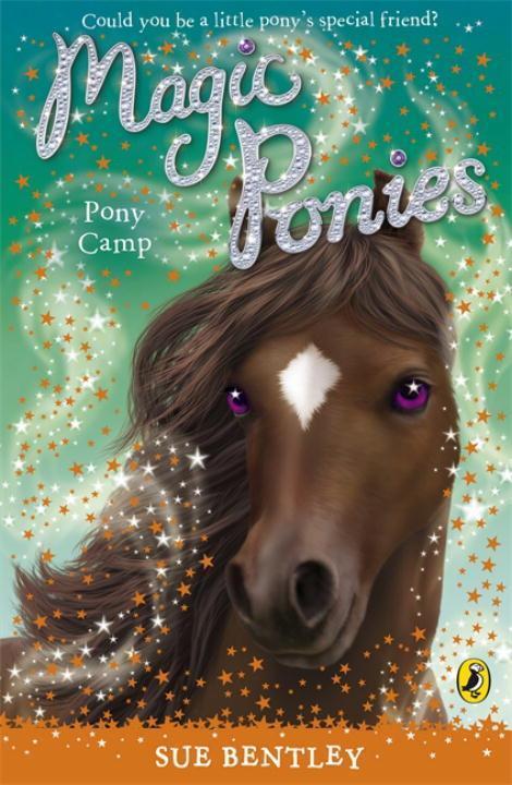 Cover: 9780141327730 | Magic Ponies: Pony Camp | Sue Bentley | Taschenbuch | Magic Ponies