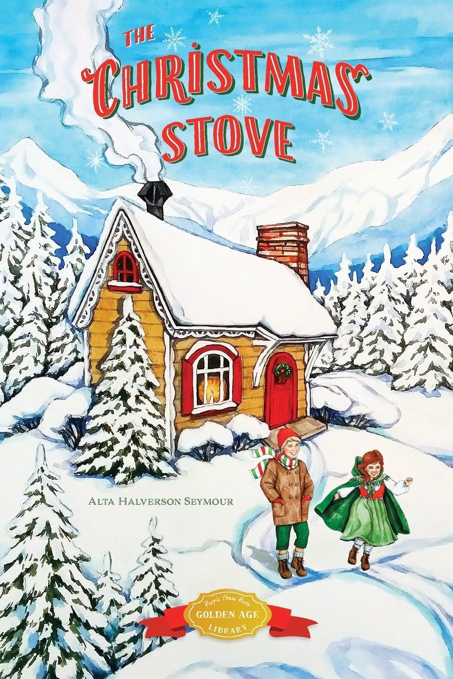 Cover: 9781948959377 | The Christmas Stove | Alta Halverson Seymour | Taschenbuch | Paperback