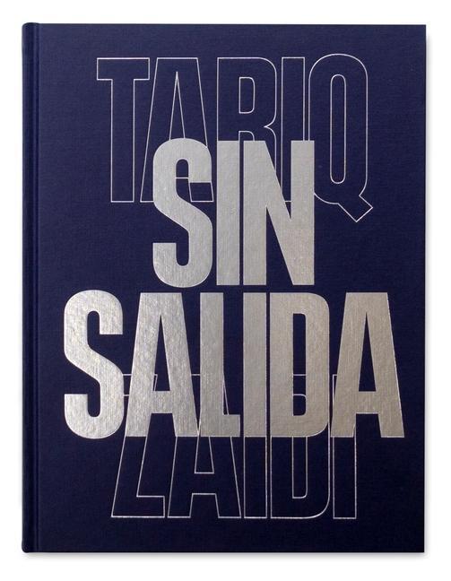 Cover: 9781910401637 | Sin Salida | Tariq Zaida | Buch | Englisch | 2021 | GOST Books