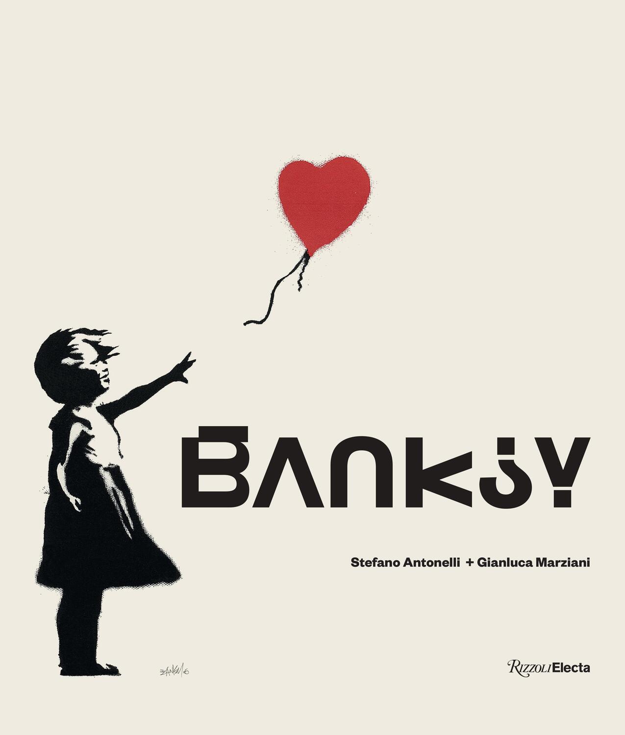 Cover: 9780847872763 | Banksy | Stefano Antonelli | Buch | Einband - fest (Hardcover) | 2022