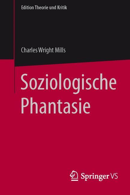Cover: 9783658100148 | Soziologische Phantasie | C. Wright Mills | Taschenbuch | Paperback