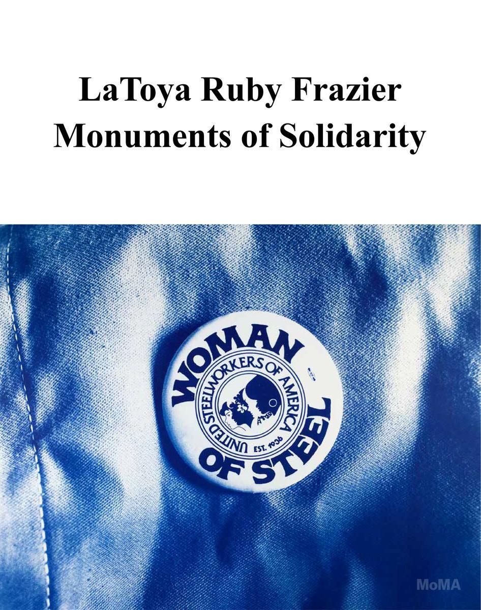 Cover: 9781633451599 | LaToya Ruby Frazier: Monuments of Solidarity | Roxana Marcoci | Buch