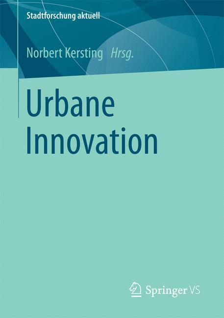 Cover: 9783658073206 | Urbane Innovation | Norbert Kersting | Taschenbuch | Paperback | XI