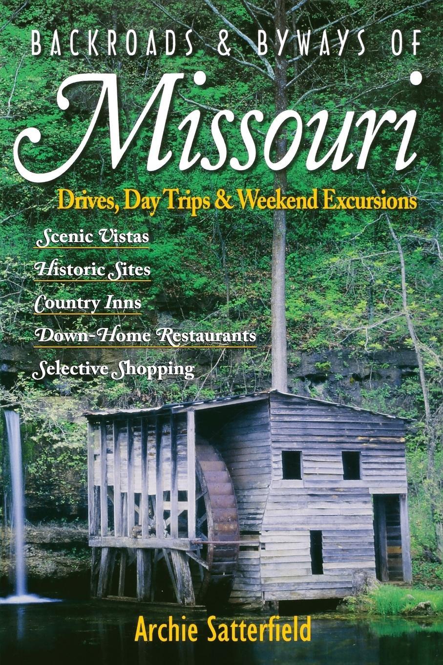 Cover: 9780881507751 | Backroads &amp; Byways of Missouri | Archie Satterfield | Taschenbuch