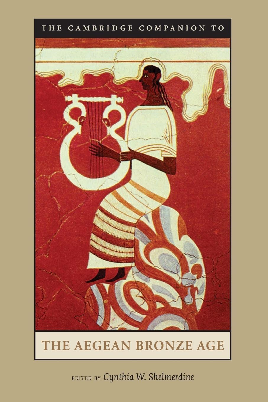 Cover: 9780521891271 | The Cambridge Companion to the Aegean Bronze Age | Shelmerdine | Buch