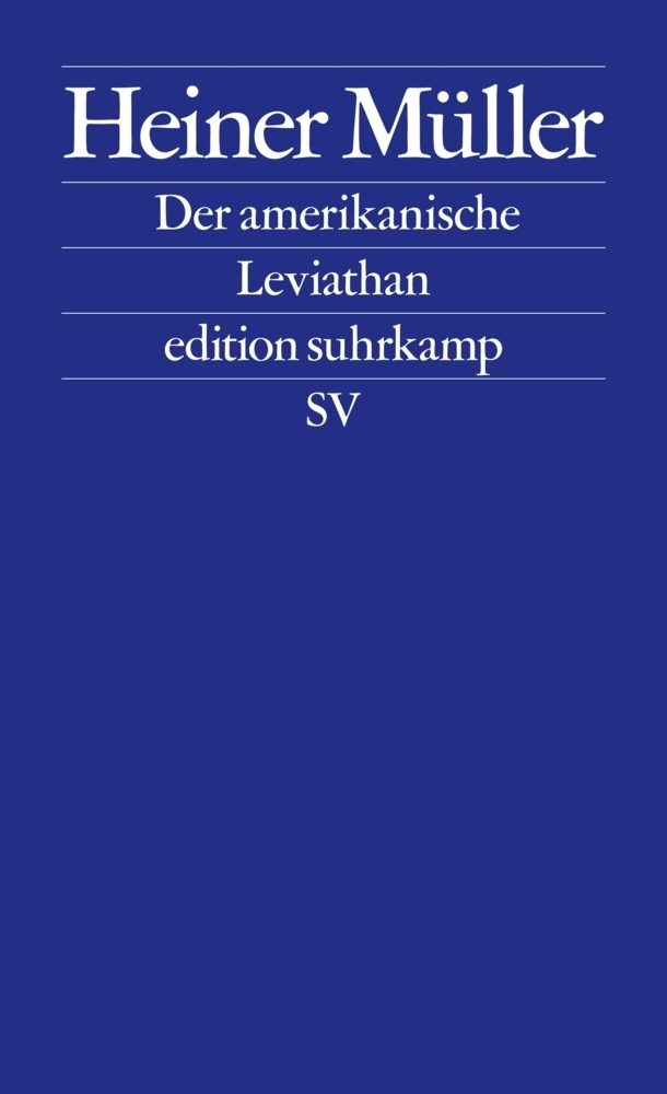 Cover: 9783518127568 | Der amerikanische Leviathan | Heiner Müller | Taschenbuch | 341 S.