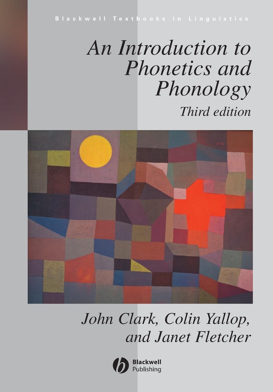 Cover: 9781405130837 | An Introduction to Phonetics and Phonology | Collin Yallop (u. a.)