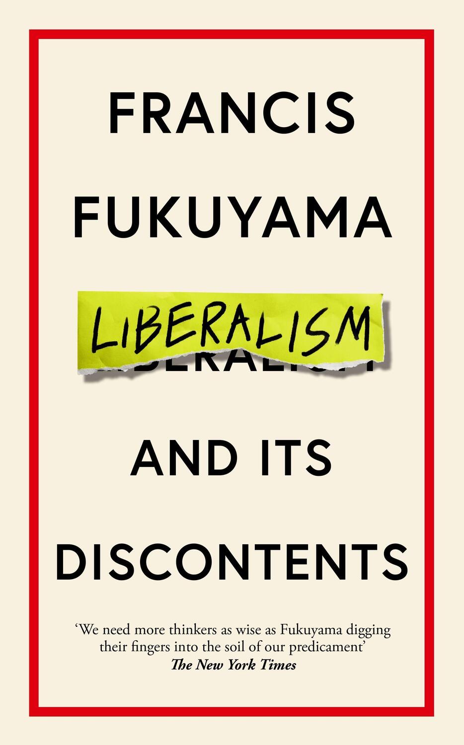 Cover: 9781800810143 | Liberalism and Its Discontents | Francis Fukuyama | Taschenbuch | 2023