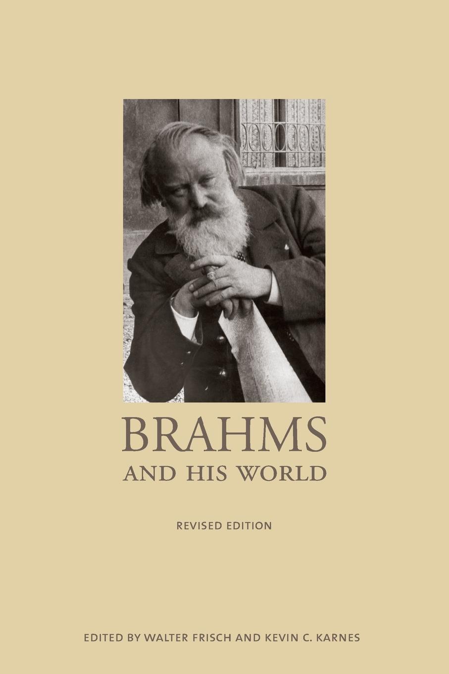 Cover: 9780691143446 | Brahms and His World | Revised Edition | Kevin C. Karnes | Taschenbuch