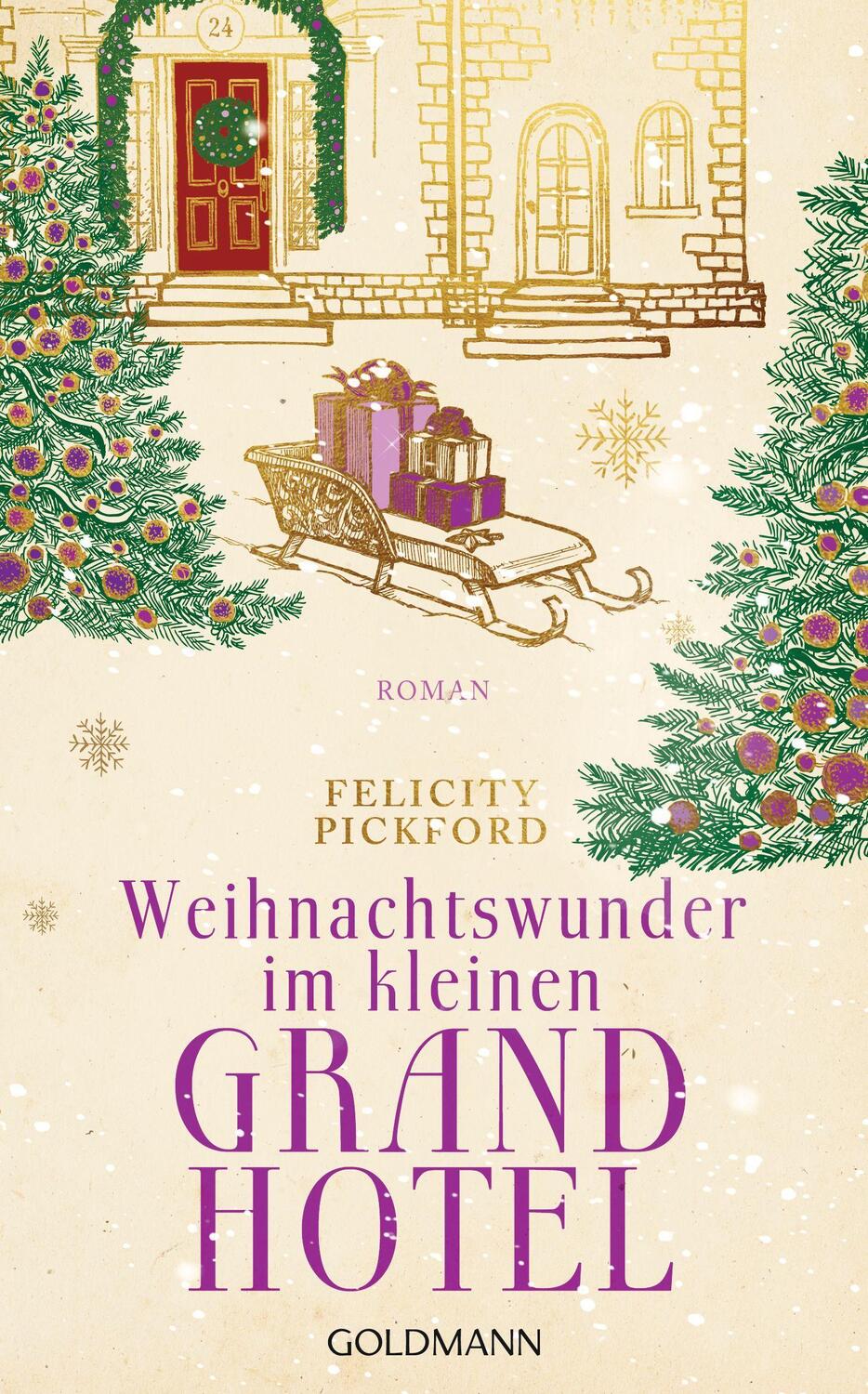 Cover: 9783442315987 | Weihnachtswunder im kleinen Grandhotel | Roman | Felicity Pickford