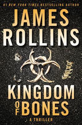 Cover: 9780062892980 | Kingdom of Bones | A SIGMA Force Novel | James Rollins | Buch | 2022