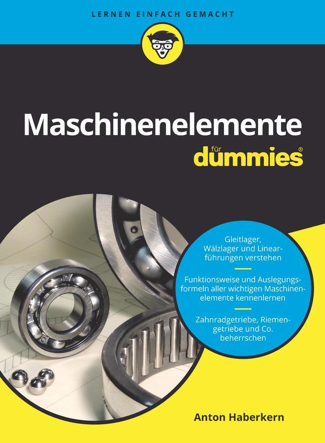 Cover: 9783527710515 | Maschinenelemente für Dummies | Anton Haberkern | Taschenbuch | 292 S.