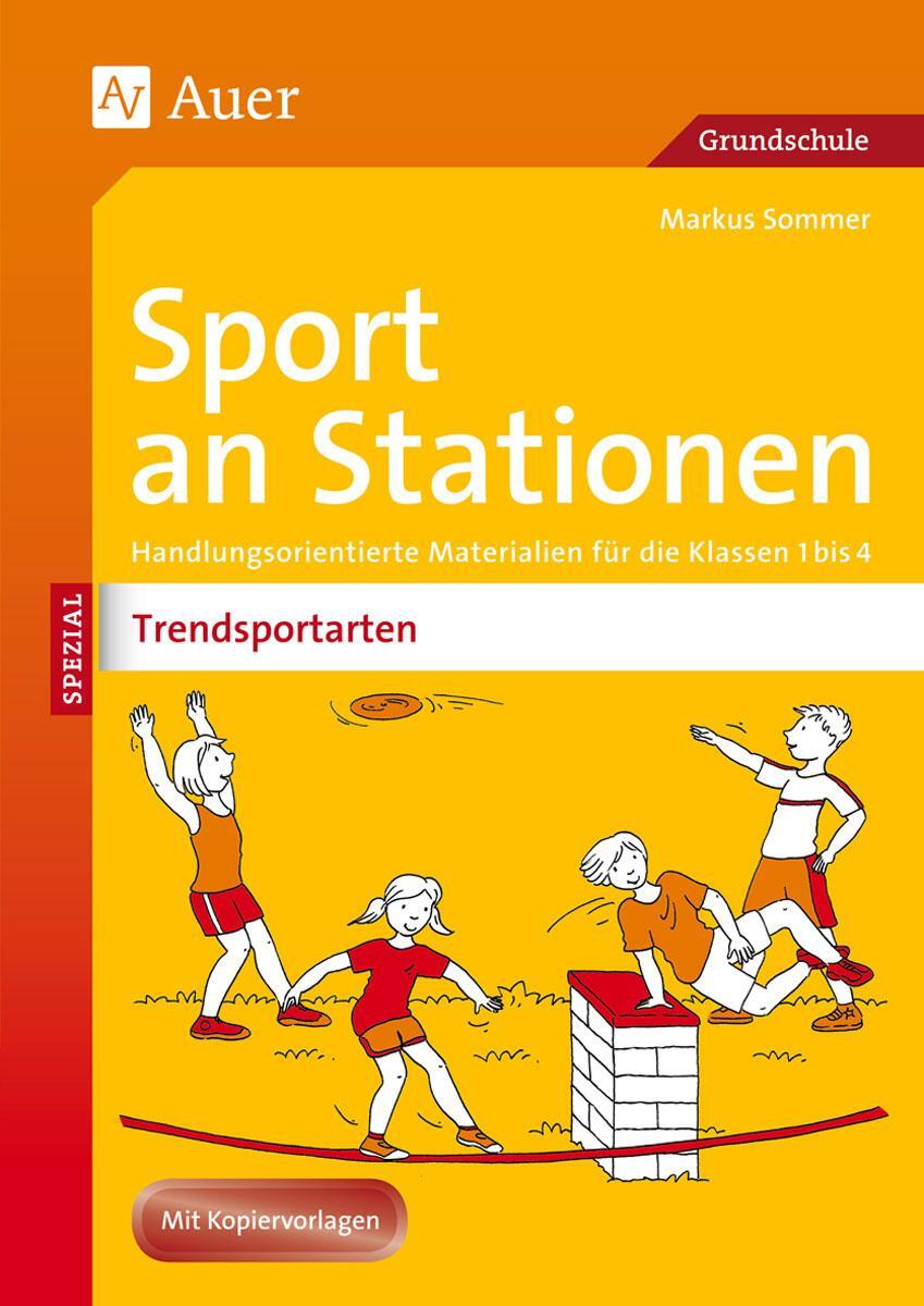 Cover: 9783403071112 | Sport an Stationen Spezial Trendsportarten 1-4 | Markus Sommer | 2015