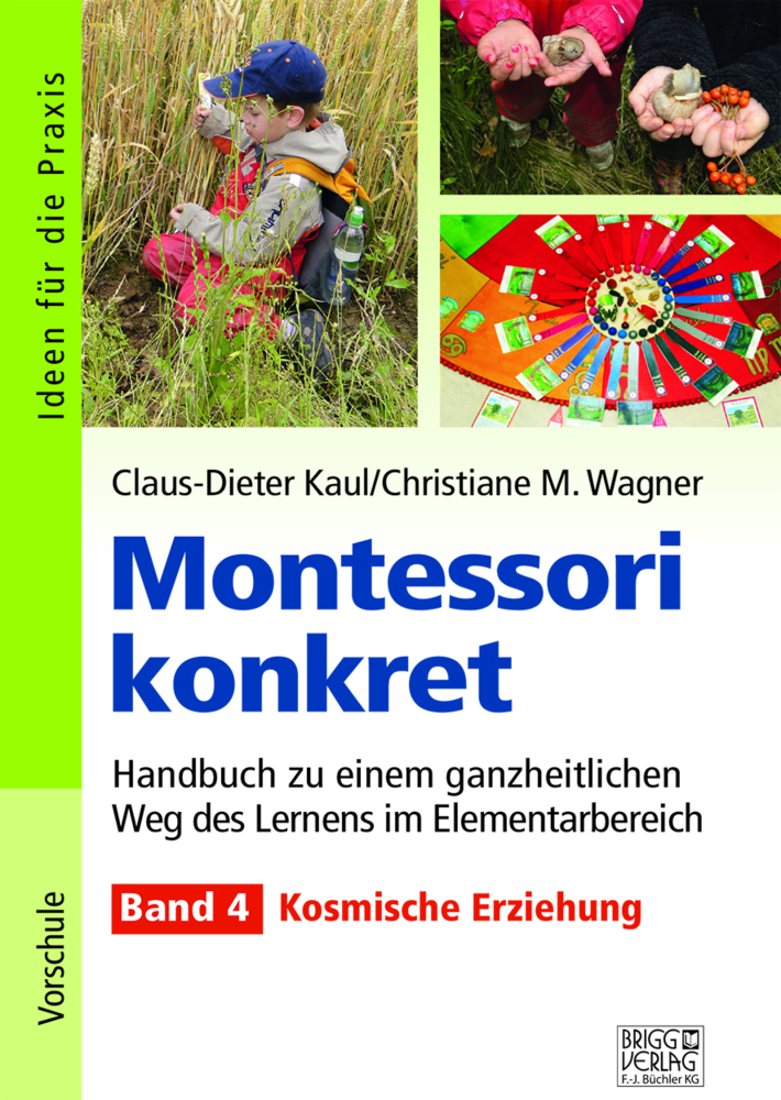 Cover: 9783956600869 | Montessori konkret - Band 4 | Band 4: Kosmische Erziehung | Buch