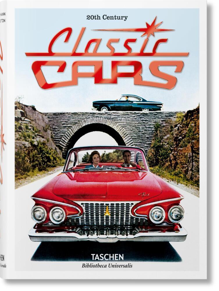 Cover: 9783836546157 | 20th Century Classic Cars | Dtsch.-Engl.-Französ. | Phil Patton | Buch