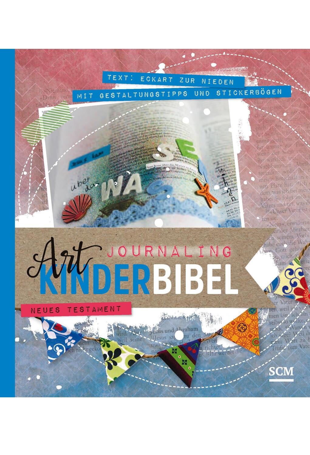Cover: 9783417287547 | Art Journaling Kinderbibel Neues Testament | Eckart Zur Nieden | Buch