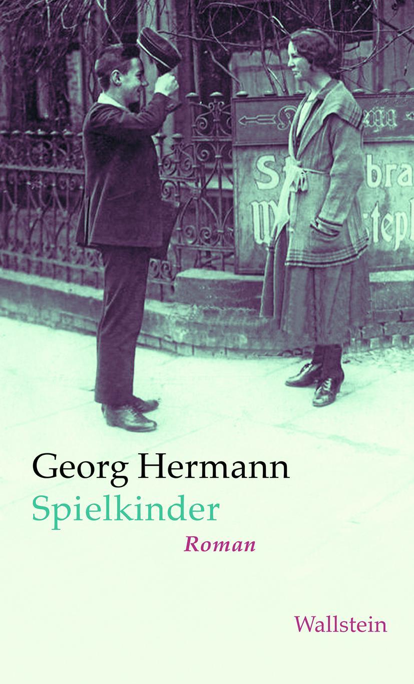 Cover: 9783835350373 | Spielkinder | Roman | Georg Hermann | Buch | 296 S. | Deutsch | 2021