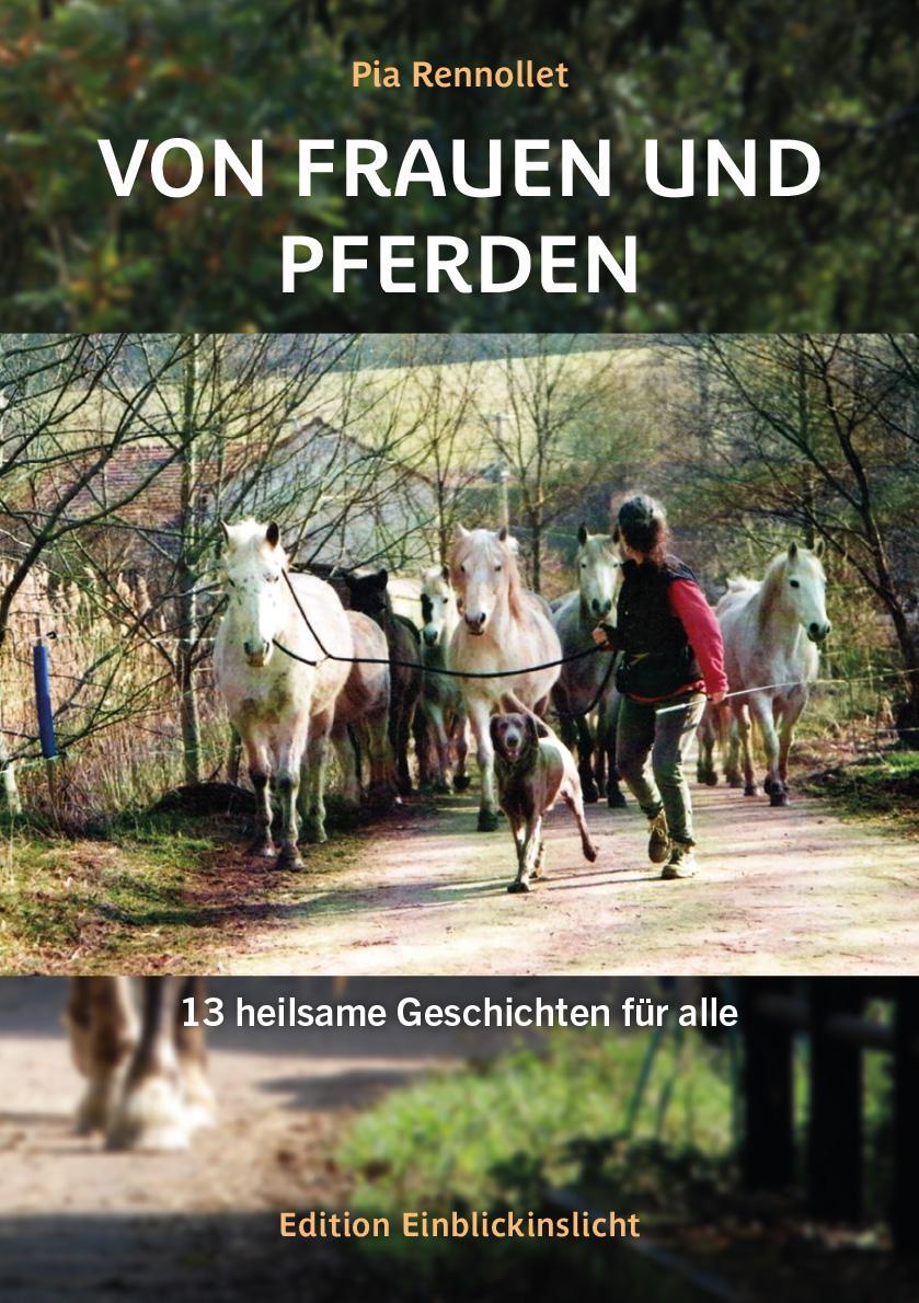 Cover: 9783890608662 | Von Frauen und Pferden | 13 heilsame Geschichten für alle | Rennollet