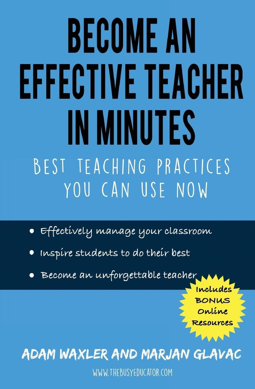 Cover: 9780968331071 | Become an Effective Teacher in Minutes | Adam Waxler | Taschenbuch