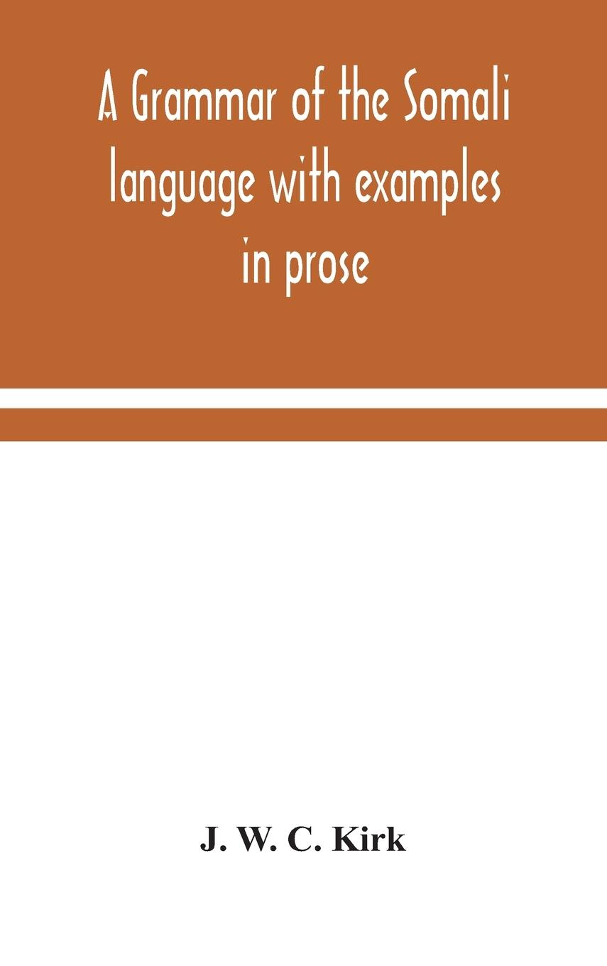 Cover: 9789354048210 | A grammar of the Somali language with examples in prose and verse...