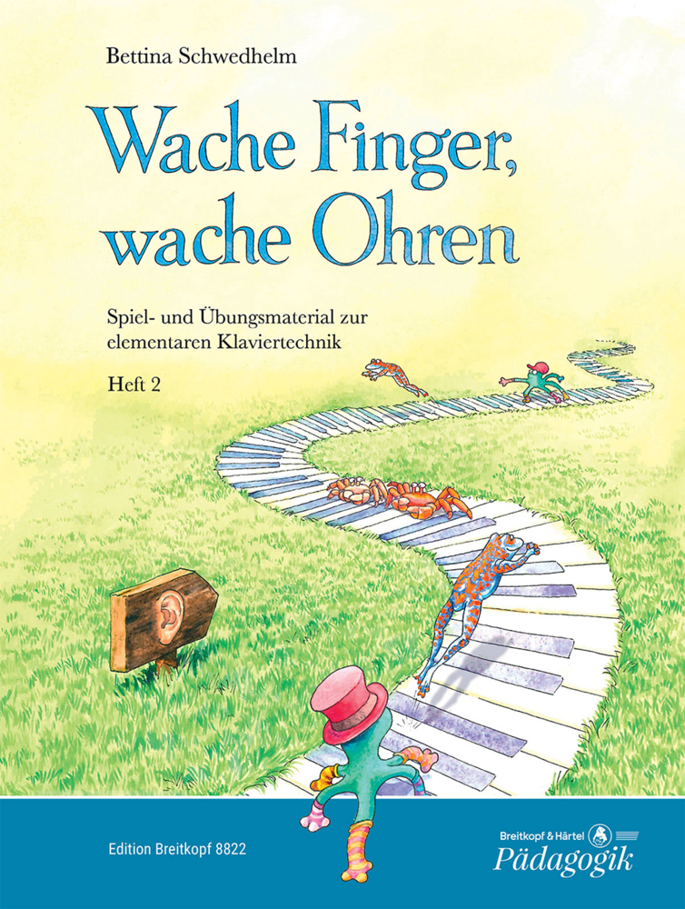 Cover: 9790004183878 | Wache Finger, wache Ohren. H.2 | Bettina Schwedhelm | Deutsch | 2013