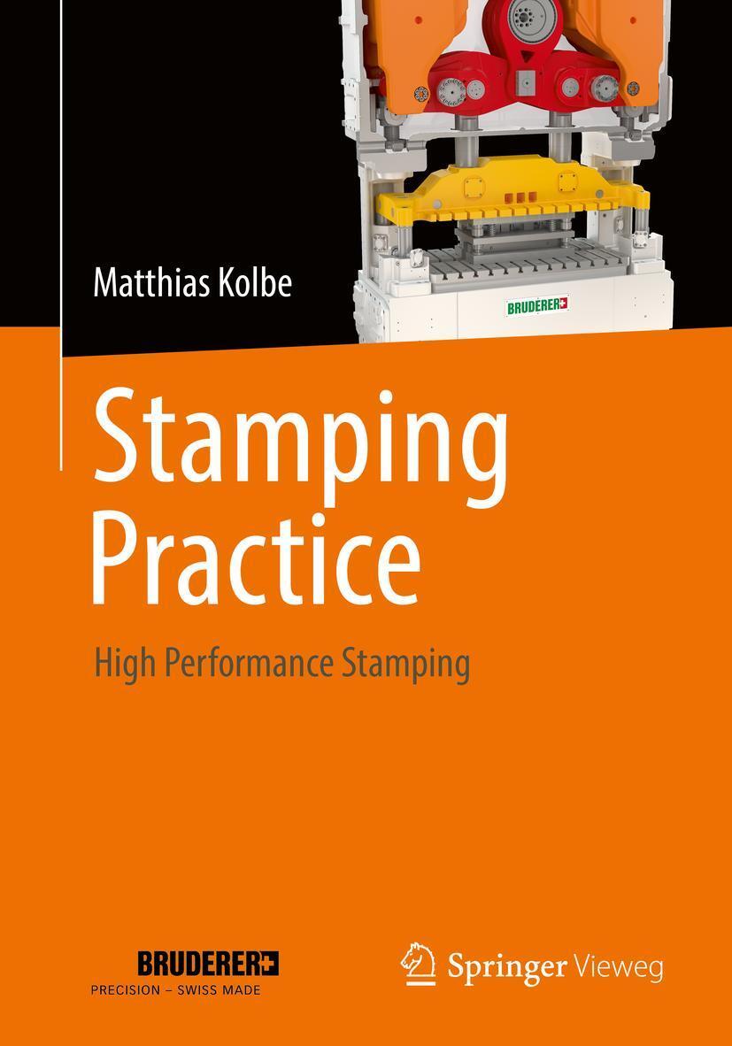 Cover: 9783658347574 | Stamping Practice | High Performance Stamping | Matthias Kolbe | Buch