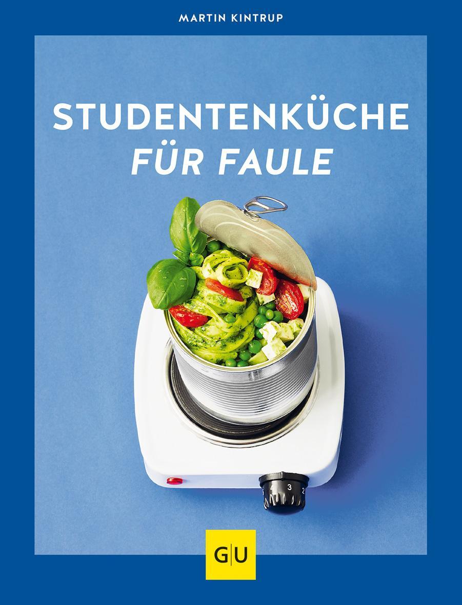 Cover: 9783833875489 | Studentenküche für Faule | Martin Kintrup | Taschenbuch | 144 S.