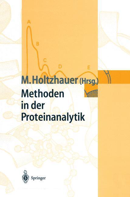 Cover: 9783540602101 | Methoden in der Proteinanalytik | Martin Holtzhauer | Buch | Deutsch