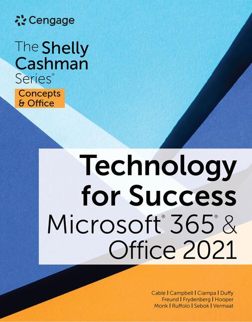 Cover: 9780357676929 | Technology for Success and the Shelly Cashman Series Microsoft 365...