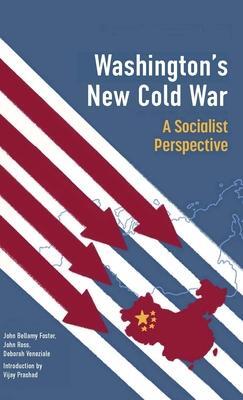 Cover: 9781685900007 | Washington's New Cold War | A Socialist Perspective | Taschenbuch