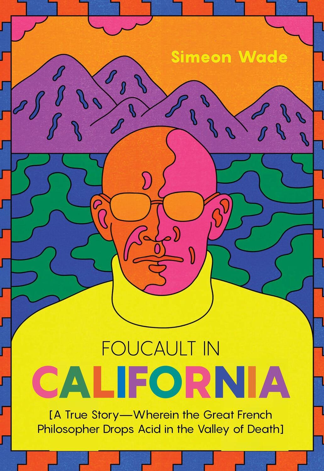Cover: 9781597145374 | Foucault in California | Simeon Wade | Taschenbuch | Englisch | 2021