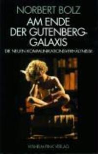 Cover: 9783770528714 | Am Ende der Gutenberg-Galaxis | Die neuen Kommunikationsverhältnisse